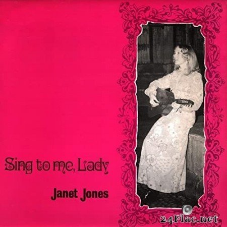 Janet Jones - Sing To Me, Lady (1972/2021) Hi-Res