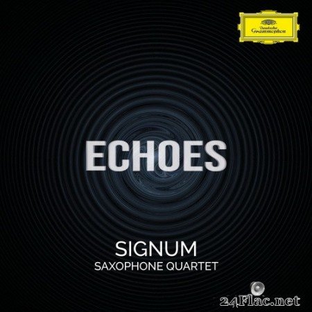 Signum Saxophone Quartet - Echoes (2021) Hi-Res