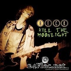 Beck - Kill The Moonlight (Live 1994) (2020) FLAC