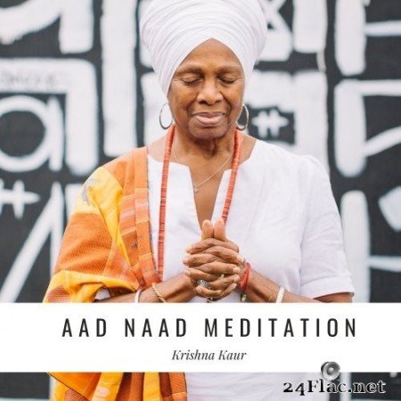 Krishna Kaur - Aad Naad Meditation (2021) Hi-Res