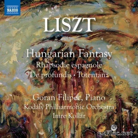 Goran Filipec - Kodaly Philharmonic Orchestra, Imre Kollar - Liszt & Busoni: Orchestral Works (2021) Hi-Res