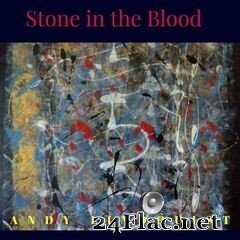 Andy Lindquist - Stone in the Blood (2020) FLAC