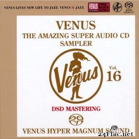 VA - Venus The Amazing Super Audio CD Sampler Vol.16 (2016) SACD + Hi-Res