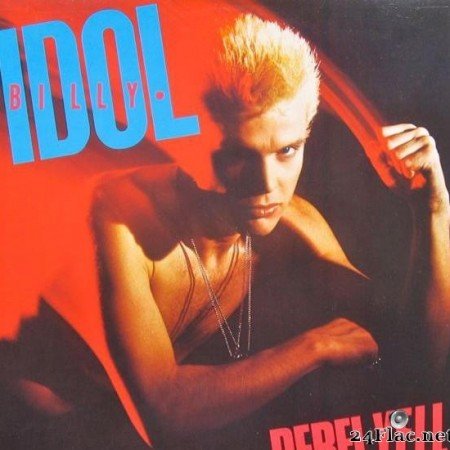 Billy Idol - Rebel Yell (1983) [Vinyl] [FLAC (tracks)]