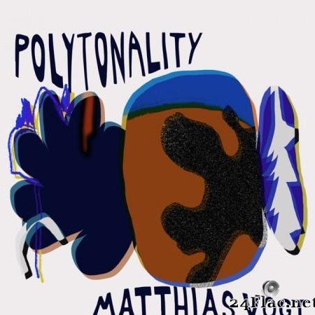 Matthias Vogt - Polytonality (2021) [FLAC (tracks)]