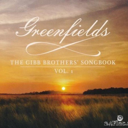 Barry Gibb & VA - Greenfields: The Gibb Brothers Songbook Vol. 1 (2021) [FLAC (tracks + .cue)]