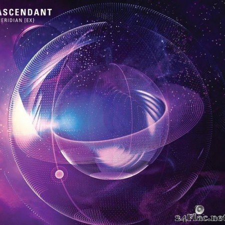 Ascendant - Meridian [EX] (2018) [FLAC (tracks)]