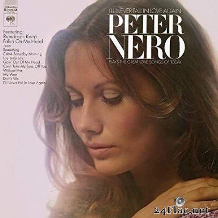 Peter Nero - I&#039;ll Never Fall In Love Again (1970/2021) Hi-Res