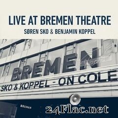 Søren Sko & Benjamin Koppel - Live at Bremen Theatre 2019 (2020) FLAC