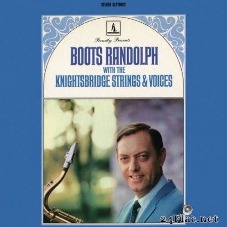Boots Randolph - Boots Randolph With The Knightsbridge Strings & Voices (1967) Hi-Res
