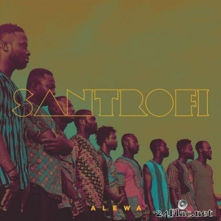 Santrofi - Alewa (2020) Hi-Res