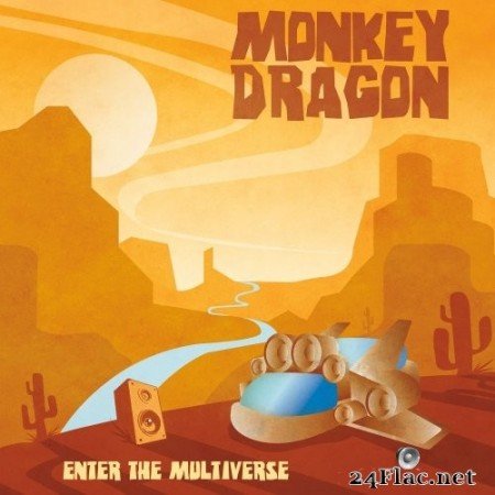 MonkeyDragon - Enter the Multiverse (2021) Hi-Res
