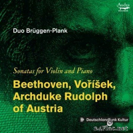 Duo Brüggen-Plank - Beethoven, Voříšek, Archduke & Rudolph of Austria: Sonatas for Violin and Piano (2021) Hi-Res
