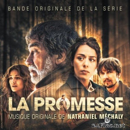 Nathaniel Mechaly - La Promesse (Bande originale de la série) (2021) Hi-Res