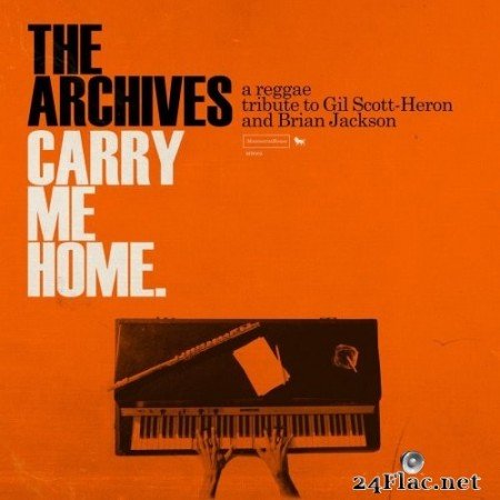 The Archives - Carry Me Home: A Reggae Tribute to Gil Scott-Heron and Brian Jackson (2020) Hi-Res