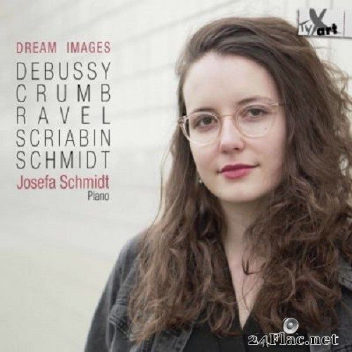 Josefa Schmidt - Dream Images (2021) Hi-Res