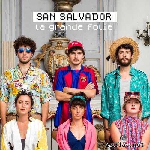 San Salvador - La Grande Folie (2021) Hi-Res
