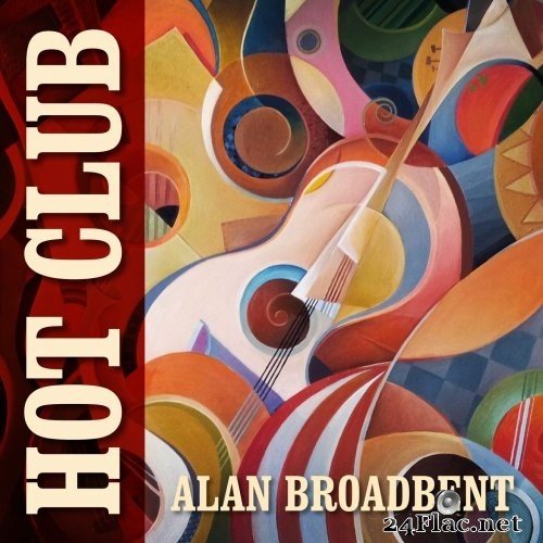 Alan Broadbent Trio - Hot Club (2021) Hi-Res