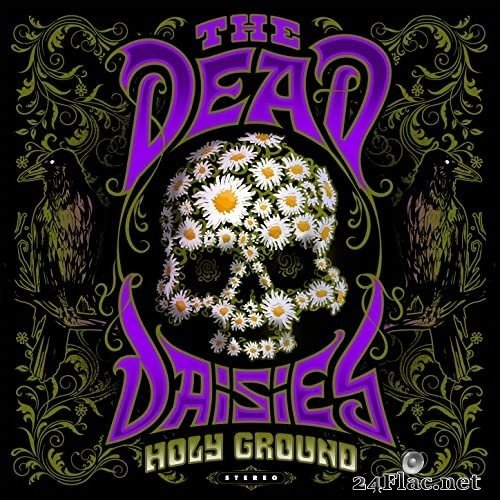 The Dead Daisies - Holy Ground (2021) Hi-Res + FLAC