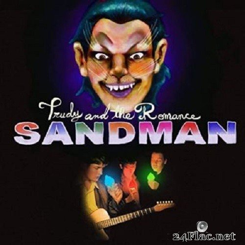 Trudy and the Romance - Sandman (Deluxe Edition) (2021) FLAC
