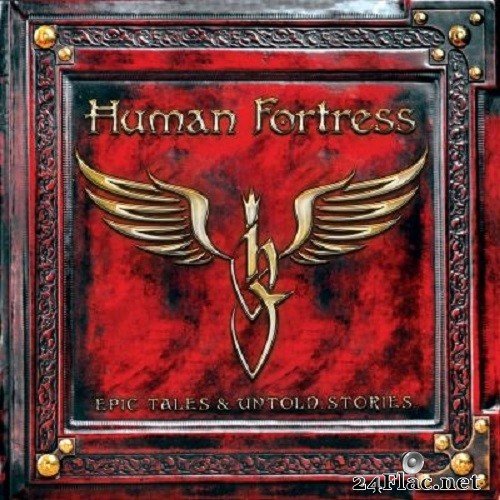 Human Fortress - Epic Tales & Untold Stories (2021) Hi-Res