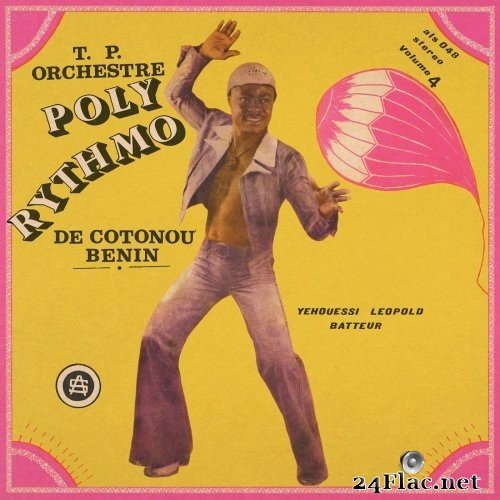 T.P Orchestre Poly Rythmo De Cotonou - Benin - Vol. 4 - Yehouessi Leopold Batteur (2021) Hi-Res