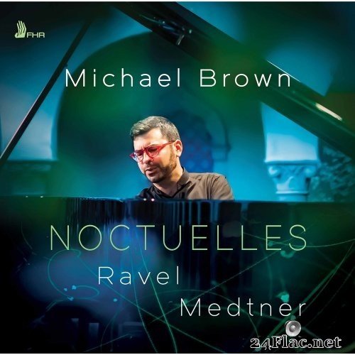Michael Brown - Noctuelles (2021) Hi-Res