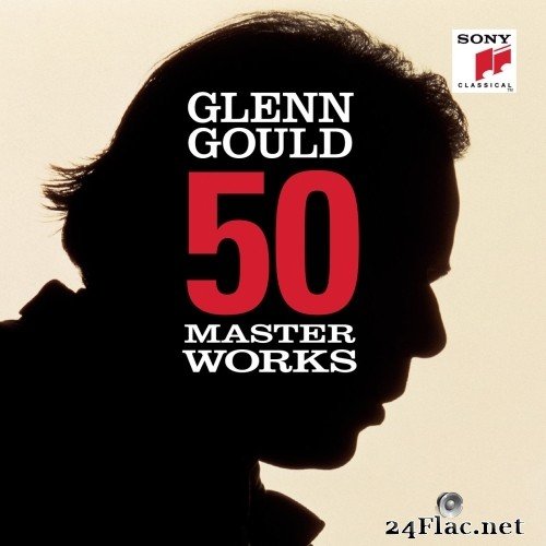 Glenn Gould - 50 Masterworks (1982/2016) Hi-Res