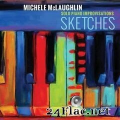 Michele McLaughlin - Sketches (2020) FLAC