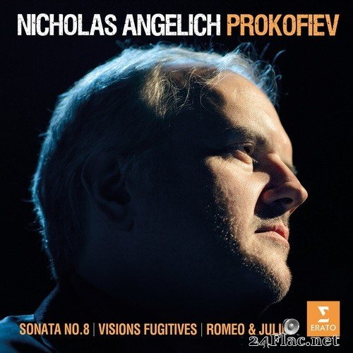 Nicholas Angelich - Sergei Prokofiev: Visions fugitives · Piano Sonata No. 8 · Romeo & Juliet (2021) Hi-Res