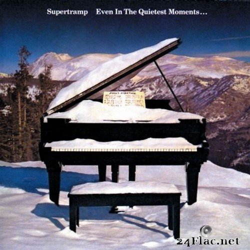 Supertramp - Even In The Quietest Moments... (1977/2002/2020) Hi-Res