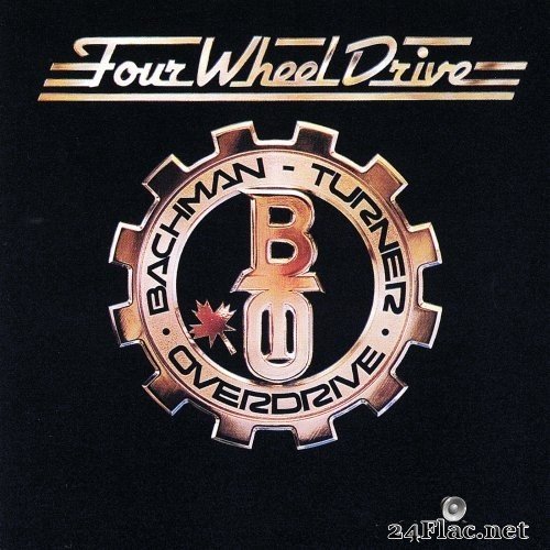 Bachman-Turner Overdrive - Four Wheel Drive (1975/2020) Hi-Res
