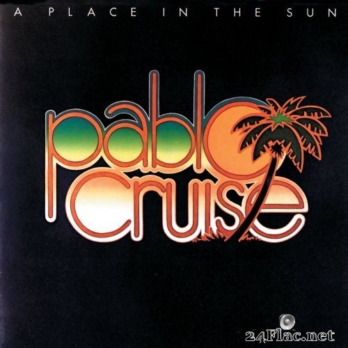 Pablo Cruise - A Place In The Sun (1977/2020) Hi-Res