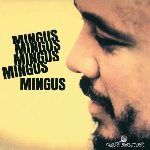 Charles Mingus - Mingus Mingus Mingus Mingus Mingus (1963/2020) Hi-Res