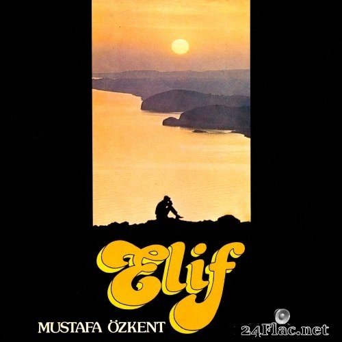 Mustafa Ozkent - Elif (1982) Hi-Res