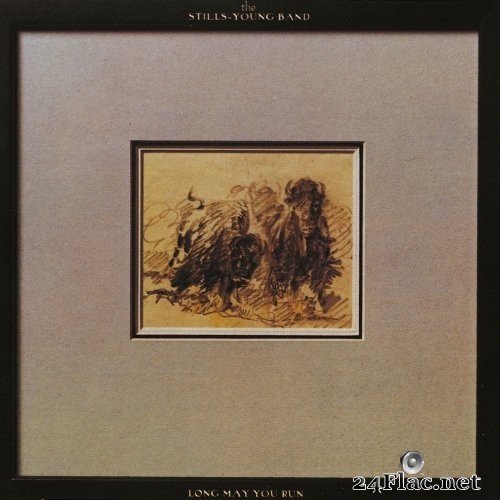 The Stills-Young Band - Long May You Run (1976/2019) Hi-Res