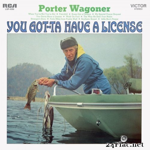 Porter Wagoner - You Got-Ta Have A License (1970) Hi-Res