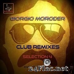 Giorgio Moroder - Club Remixes Selection 4 (2020) FLAC