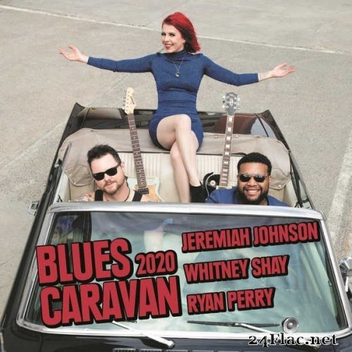 Jeremiah Johnson, Whitney Shay, Ryan Perry - Blues Caravan 2020 (Live) (2021) Hi-Res