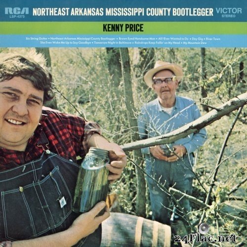 Kenny Price - Northeast Arkansas Mississippi County Bootlegger (1970) Hi-Res