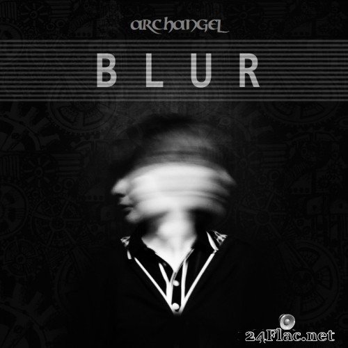 Archangel - Blur (2015) Hi-Res