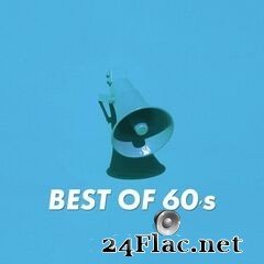 - Best Of 60’s (2021) FLAC
