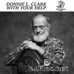 Donnie L. Clark - With Your Help (2020) FLAC
