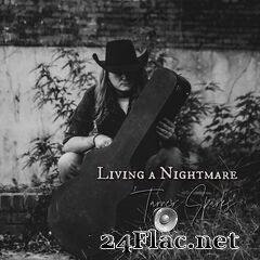 Tanner Sparks - Living a Nightmare (2021) FLAC