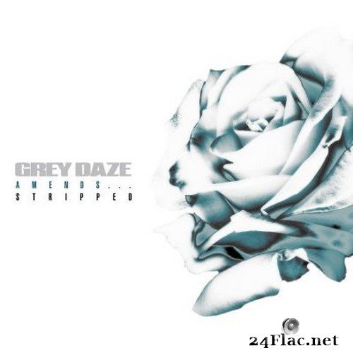 Grey Daze - Amends...Stripped (2021) Hi-Res