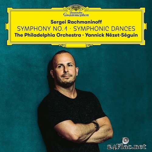 The Philadelphia Orchestra, Yannick Nézet-Séguin - Rachmaninoff: Symphony 1 + Symphonic Dances (2021) Hi-Res