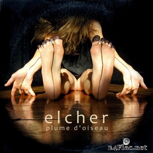 Elcher - Plume d&#039;Oiseau (2021) Hi-Res