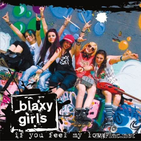 Blaxy Girls - If you feel my Love (Chaow Mix) FLAC