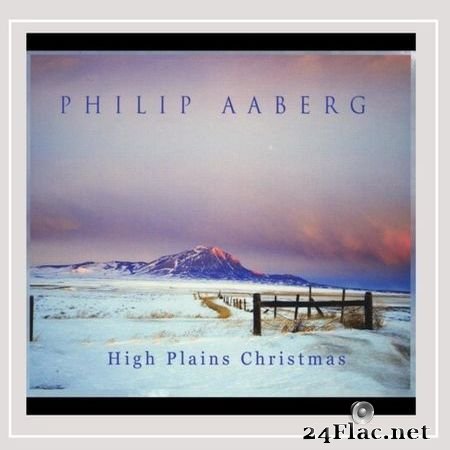 Philip Aaberg - high plains christmas (2013) FLAC