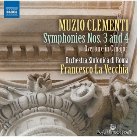 Francesco La Vecchia, Orchestra Sinfonica di Roma - Clementi:  Symphonies Nos. 3 & 4 (2013) Hi-Res